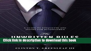 Read Books The Unwritten Rules of the Workplace: A Guide to Etiquette and Attire for Businessmen