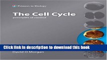 [Download] The Cell Cycle: Principles of Control (Primers in Biology) (Primers in Biology) [PDF]