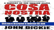PDF Cosa Nostra: A History of the Sicilian Mafia Free Books