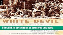 PDF White Devil: A True Story of War, Savagery And Vengeance in Colonial America Free Books