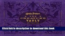 Read Harry Potter: The Creature Vault: The Creatures and Plants of the Harry Potter Films Ebook Free