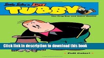 Read Little Lulus Pal Tubby Volume 3: The Frog Boy and Other Stories  PDF Free