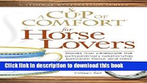 [PDF] A Cup of Comfort for Horse Lovers: Stories that celebrate the extraordinary relationship