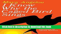 Read I Know Why the Caged Bird Sings  Ebook Online