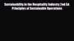 READ book Sustainability in the Hospitality Industry 2nd Ed: Principles of Sustainable Operations