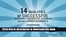 Read Books 14 Qualities of Successful Musicians, Songwriters and Music Business Professionals