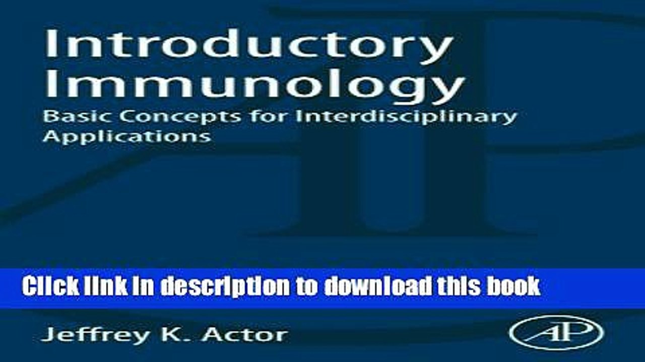 Download Introductory Immunology: Basic Concepts for Interdisciplinary Applications Ebook