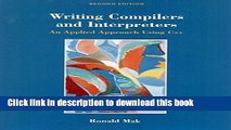 Read Writing Compilers and Interpreters Ebook Free