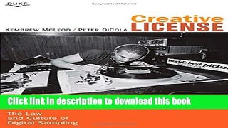 Download Creative License: The Law and Culture of Digital Sampling  Ebook Free