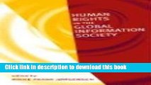 Read Human Rights in the Global Information Society (Information Revolution and Global Politics)