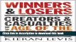 Read Winners   Losers: Creators   Casualties of the Age of the Internet  PDF Free