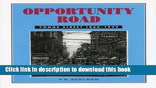 Read Opportunity Road: Yonge Street 1860-1939  Ebook Free