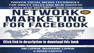 Read Network Marketing For Facebook: Proven Social Media Techniques For Direct Sales   MLM