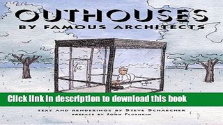 Read Outhouses By Famous Architects  Ebook Free