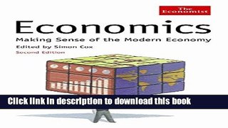 Read Books Economics: Making Sense of the Modern Economy E-Book Free