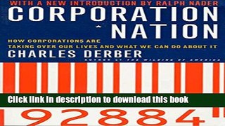 Read Corporation Nation: How Corporations are Taking Over Our Lives -- and What We Can Do About