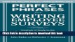 Read Books Perfect Phrases for Writing Employee Surveys: Hundreds of Ready-to-Use Phrases to Help