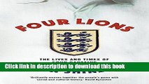 Read Four Lions: The Lives and Times of Four Captains of England  Ebook Free