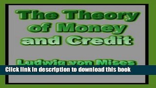 Download Books The Theory of Money and Credit ebook textbooks