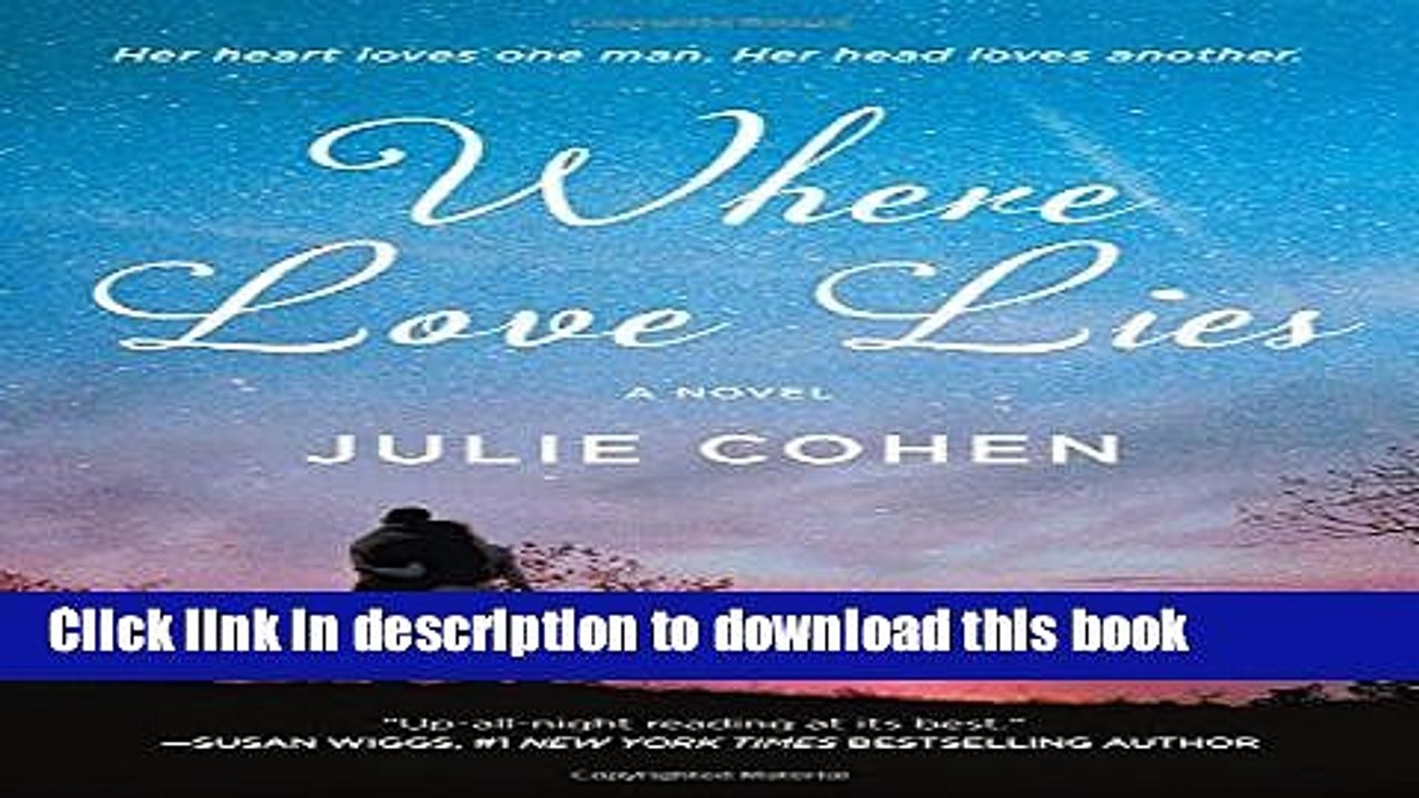 Read Where Love Lies: A Novel Ebook Free