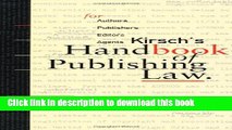 Read Kirsch s Handbook of Publishing Law: For Authors, Publishers, Editors and Agents E-Book Free