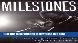 Download Milestones: The Music And Times Of Miles Davis Ebook PDF