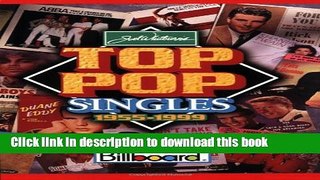 Read Book Top Pop Singles 1955-1999 E-Book Download