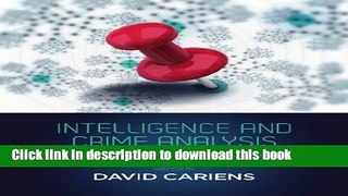Read Intelligence And Crime Analysis: Critical Thinking Through Writing E-Book Free