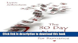 Download The 30 Day Novel Success Journal for Romance: Overcome Procrastination, Figure Out What