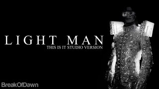 Michael Jackson- Light Man- This Is It- Studio Version
