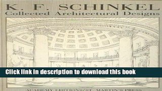 Read K.F. Schinkel, Collected Architectural Designs  PDF Free