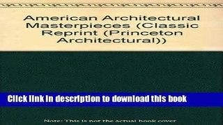 Read American Arch Masterpieces  Ebook Free