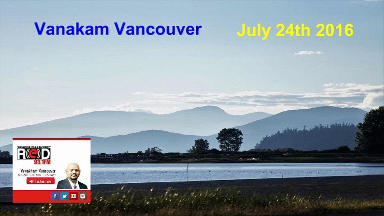 Vanakam Vancouver 2016-07-24