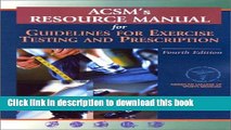 Download ACSM s Resource Manual for Guidelines for Exercise Testing and Prescription PDF Free