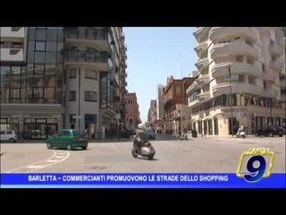 Barletta |  Commercianti promuovono le strade dello shopping