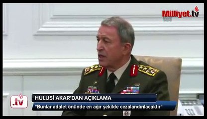 Genelkurmay Başkanı'ndan açıklama