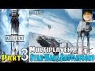 Star Wars Battlefront Part 3 Gameplay Walkthrough PS4 Multiplayer