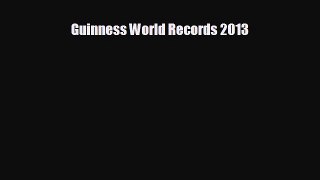 complete Guinness World Records 2013