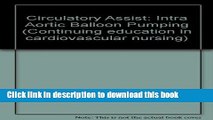 [PDF]  Circulatory Assist: Intra Aortic Balloon Pumping  [Read] Online