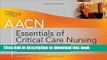 Download AACN Essentials of Critical Care Nursing Pocket Handbook, Second Edition Ebook Free