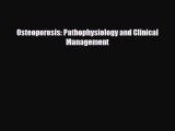 Download Osteoporosis: Pathophysiology and Clinical Management PDF Full Ebook