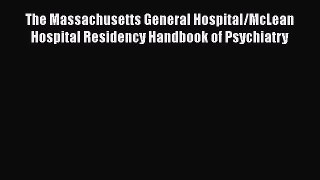 there is The Massachusetts General Hospital/McLean Hospital Residency Handbook of Psychiatry