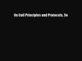 complete On Call Principles and Protocols 5e