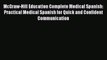 behold McGraw-Hill Education Complete Medical Spanish: Practical Medical Spanish for Quick