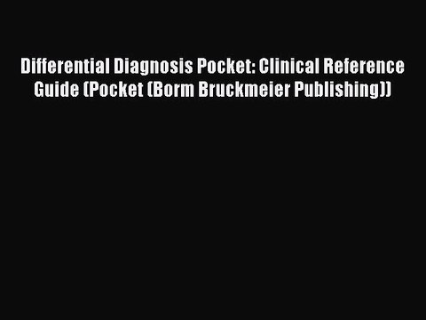 different Differential Diagnosis Pocket: Clinical Reference Guide (Pocket (Borm Bruckmeier
