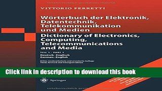 Read WÃ¶rterbuch der Elektronik, Datentechnik, Telekommunikation und Medien: Teil 1: