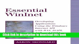 Read Essential Winlnet: Developing Applications Using the Windows Internet API with RAS, ISAPI,