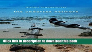 Read The Undersea Network (Sign, Storage, Transmission)  Ebook Free