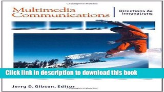 Read Multimedia Communications: Directions and Innovations (Communications, Networking and