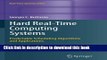 Read Hard Real-Time Computing Systems: Predictable Scheduling Algorithms and Applications